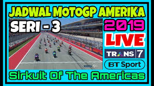 Jadwal motogp 2021 resmi live trans7 ~ jadwal lengkap siaran langsung motogp 202jadwal lengkap siaran langsung motogp 2021 trans7 beserta jam tayangjadwal. Jadwal Motogp Amerika 2019 Trans7 Live Race Youtube