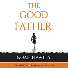 And let me tell you, when it comes to knowing what is a good father, few people understand it better than dads who've gone the question of what is a good father is more complicated than many people realize, especially for a man raising a daughter. The Good Father Horbuch Download Von Noah Hawley Audible De Gelesen Von Bruce Turk Ryan Gesell Arthur Morey