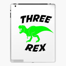 Download Three Rex Svg Boy Third Birthday Svg Dinosaur Svg T Rex Svg Birthday Dude Svg Baby Boy Birthday Shirt Svg Files For Cricut Png Dxf Ipad Case Skin By Nouiz Redbubble