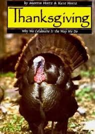 Discusses The Origins Of Thanksgiving And How We Celebrate The Holiday Origin Of Thanksgiving Thanksgiving Happy Thanksgiving