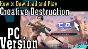 How To Play Creative Destruction Pc Version Without Emulators Youtube