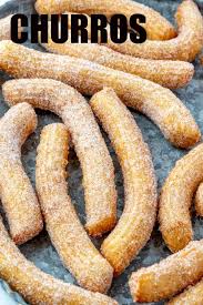 Churros A Delicious Mexican Treat Recipe Churros Recipe Homemade Churros Churros