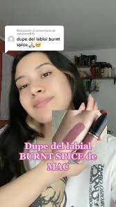 Dupes de Labial MAC Burnt Spice: Sephora, Milani, NYX y BISSÚ