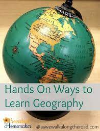 Hands-On Ways To Learn Geography - Proverbial Homemaker