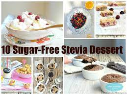 10 Sugar Free Stevia Dessert Sweet As Honey Stevia Desserts Stevia Recipes Healthy Sweets