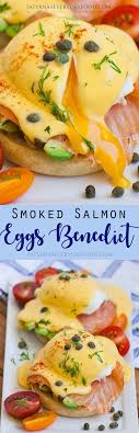 Smoked salmon ideas for breakfast. Smoked Salmon Eggs Benedict Video Tatyanas Everyday Food Recipe Tatyana S Everyday Food Favorite Breakfast Recipes Smoked Salmon And Eggs