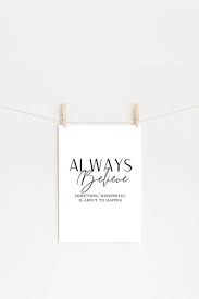 Always Believe That Something Wonderful Is About To Happen Coco Chanel Always Believe Something Wonderful Is About To Happen Fashion Prints Coco Chanel Quote Inspirational Quote Women Gift Girl Room Decor In 2020 Chanel Wall Art Inspirational Prints Diy Prints