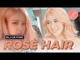 Blackpink Rose Inspired Hair Color Kaya Ba Hg Studio Youtube