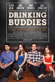 Hey buddy neck buddy (tv episode 2017) quotes on imdb: Drinking Buddies 2013 Imdb