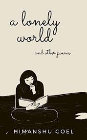 Free Free E Book A Lonely World And Other Poems Kindle Edition In 2020 Poems Law Of Love Feeling Lonely
