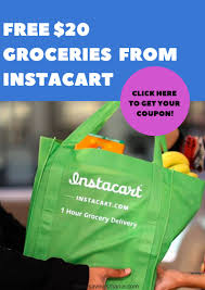 Instacart Free 20 In Groceries Coupons And Deals Savingsmania Instacart Grocery Coupons Best Money Making Apps