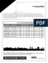 To ensure accuracy, measure to the nearest ¼ inch or ½ cm. Cannondale Mountain Bike Sizing Chart Cycle Sport Land Transport