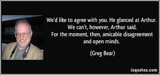 Greg Bear Quotes. QuotesGram via Relatably.com