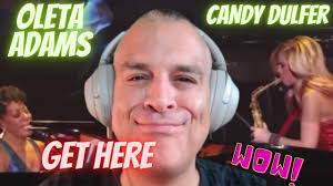 OLETA ADAMS-CANDY DULFER-"GET HERE" REACTION- BETTER STUDIO OR LIVE  VERSION? LADIES OF SOUL 2017