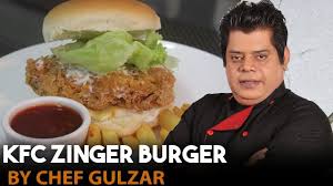 Kfc Zinger Burger Chef Gulzar Youtube Burger Recipes Kfc