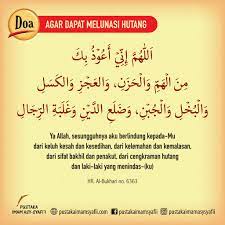 Lambat laun hutang tersebut akan lunas. Doa Agar Dapat Melunasi Pustaka Imam Asy Syafi I Facebook
