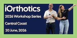 iOrthotics 2026 Workshop Series - CENTRAL COAST