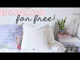 Decorate For Free Or On A Really Tight Budget Easy Diy Decor Amp Tips Youtube Easy Diy Decor Diy Decor Diy Home Decor