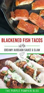 Fish tacos with creamy avocado sauce. Blackened Fish Tacos Mahi Mahi With Coleslaw Avocado Dressing