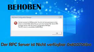 Und ein paar clients mit windows xp und windows 7. Behoben Der Rpc Server Ist Nicht Verfugbar 0x800706ba