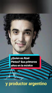 La historia de Abel Pintos y su música