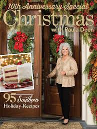 Hardback, unsewn / adhesive bound,paper over boards,with dust jacket. This Unique Collector S Edition Celebrates The Best Of My Christmas Special Issues From The Past 10 Year Paula Deen Southern Christmas Southern Holiday Recipes