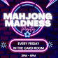 Mahjong Madness (Every Friday) event image