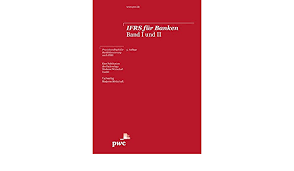 Umsetzung von ifrs 9 wird durch die banken­ aufsicht genau beobachtet­. Ifrs Fur Banken Band I Und Ii Pricewaterhousecoopers Ag Barz Katja Eckes Burkhard Flick Peter Weigel Wolfgang Burghardt Markus Amazon De Bucher