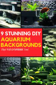 Get Inspired With These 9 Diy Aquarium Backgrounds Diy Aquarium Aquarium Backgrounds Aquarium