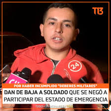 El ahora ex soldado del Ejército de Chile David Veloso fue dado de baja de  las filas castrenses luego de negarse a participar del Estado de Emergencia  que rigió en Santiago desde