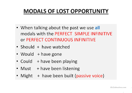 Maybe you would like to learn more about one of these? Modals Of Lost Opportunity Powerpoint English Esl Powerpoints For Distance Learning And Physical Classrooms