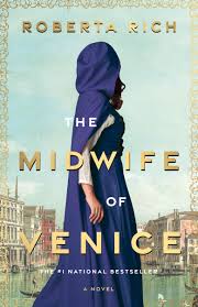 The Midwife of Venice: A Novel: Rich, Roberta: 9780385679480: Books -  Amazon.ca