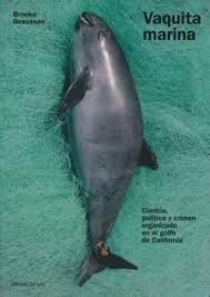 Maybe you would like to learn more about one of these? Vaquita Marina Brooke Bessesen Grano De Sal Editorial Herder Mx