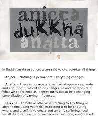 Three Marks Of Existence Buddhism Words Nothing Is Permanent