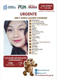 AlertaAlbaKeneth ⚠ Lesly Sarai Lazaro Vasquez , de 16 años de edad.  Desapareció el 11 de abril de 2020, en Zona 1 Mixco, Guatemala Comparte y  ayúdanos con su localización. Si tienes información llama al 1546