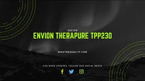 Envion Therapure Tpp230 Air Purifier Trusted Review Specs