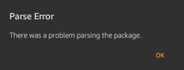 Parse error there was a problem parsing the package. Kindle Fire Tablet Parse Error Fire Tablet Help