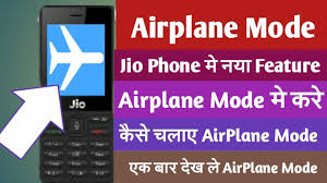 Use On Airplane Mode On Jio Phone Jio Phone New Update Airplane Mode Work To Airplane Mode Youtube