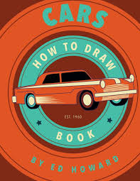 How to draw a car videos in this how to draw a car videos page, you will find help and some step by step instructions on drawing cars, with videos, images of the drawing process, descriptions, insights and tools. How To Draw Cars Instructions To Draw Your Favorite Cars From Supercars Vintage Cars And Trucks Howard Ed 9798643611769 Amazon Com Books