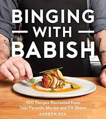 Binging with babish is a cooking show dedicated to discovering what the delectable (and occasionally horrible) foods from fiction actually taste like. Binging With Babish 100 Recipes Recreated From Your Favorite Movies And Tv Shows Eat Your Books