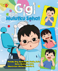 Cinta hari gigi ilustrasi gigi sehat. Jual Buku Gigi Dan Mulutku Sehat Oleh Dicky Stefanus Gramedia Digital Indonesia