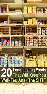 20 Long Lasting Foods That Will Keep You Well Fed After Shtf Best Emergency Food Emergency Food Survival Food