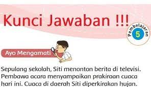 Kunci jawaban tema 7 kelas 3 halaman 157. Kunci Jawaban Tema 5 Kelas 3 Halaman 155 156 157 160 161 Pembelajaran 5 Subtema 3