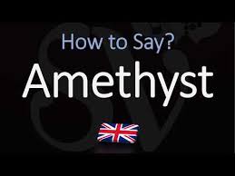 How To Pronounce Amethyst Correctly Meaning Pronunciation Youtube