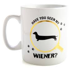A wiener means a sausage or hot dog. Have You Seen My Wiener Giant Coffee Mug Yellow Octopus