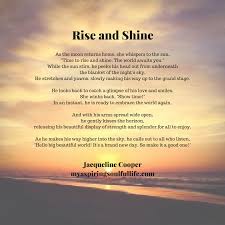 You Have To Love A Good Sunrise Great Way To Start A Beautiful Day An Inspirational Poem About Starting Sunrise Quotes Sunrise Quotes Morning Sunrise Poems