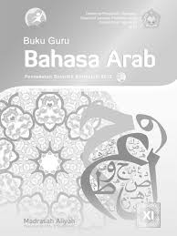 Arab peminatan kelas 12.rtf is hosted at free file sharing service 4shared. Bahasa Arab Ma Ipa Ips Bahasa Kelas 11 Guru Pustaka Digital Pendidikan Islam