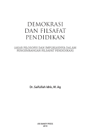 Check spelling or type a new query. Pdf Demokrasi Dan Filsafat Pendidikan Akar Filosofis Dan Implikasinya Dalam Pengembangan Filsafat Pendidikan