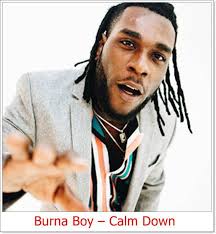 Burna Boy Calm Down Mp3 Download In 2020 Trending Songs Latest Music Boys