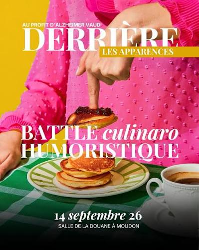 Je te donne rendez-vous lundi 14 septembre, des 17:38 environ, pour vivre  un moment unique de gastronomie & Humour au profit d'Alzheimer Vaud. Une  battle gastronomique! Comment? 5 équipes composées chacune d'un (